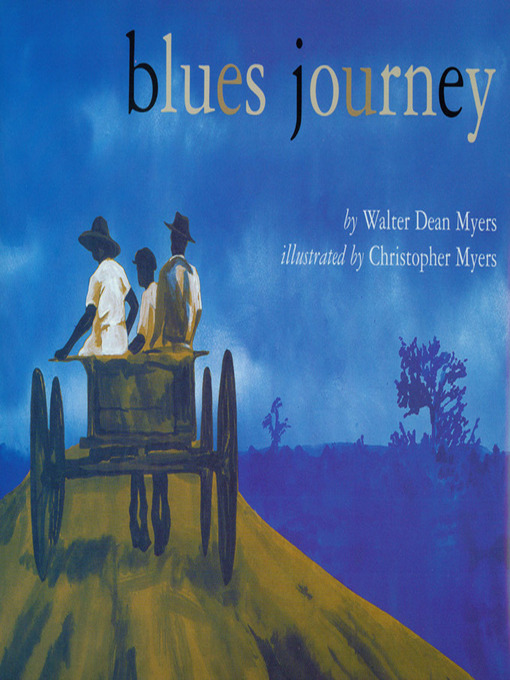 Title details for Blues Journey by Walter Dean Myers - Available